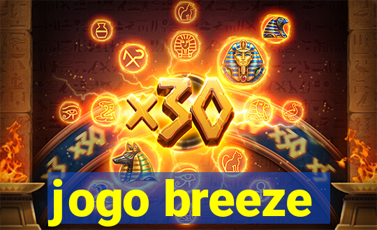 jogo breeze